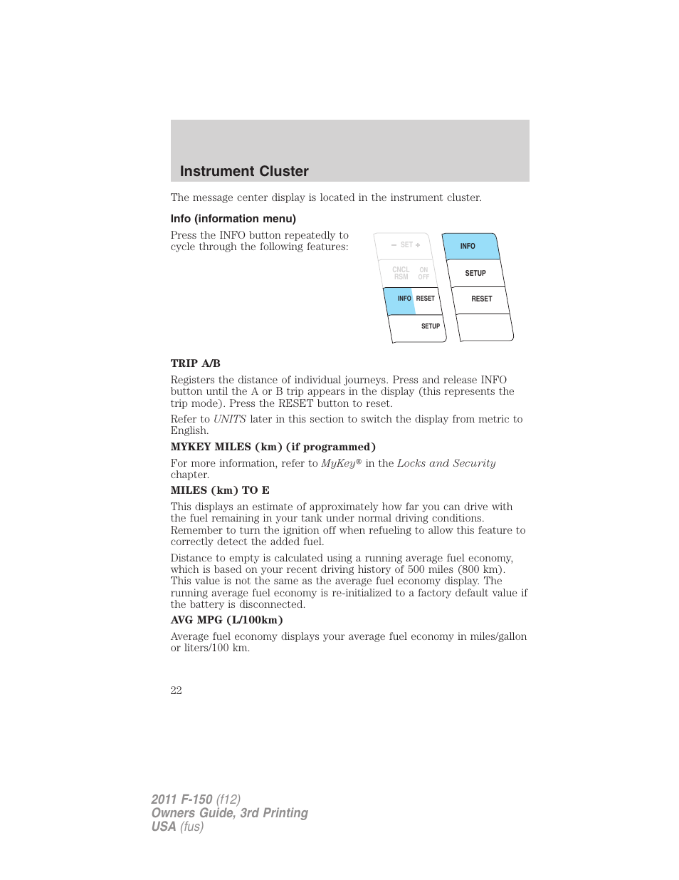 Info (information menu), Instrument cluster | FORD 2011 F-150 v.3 User Manual | Page 22 / 464