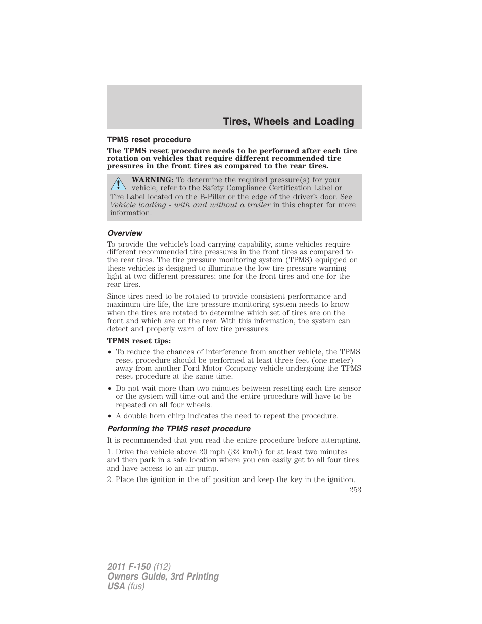 Tpms reset procedure, Overview, Performing the tpms reset procedure | Tires, wheels and loading | FORD 2011 F-150 v.3 User Manual | Page 253 / 464