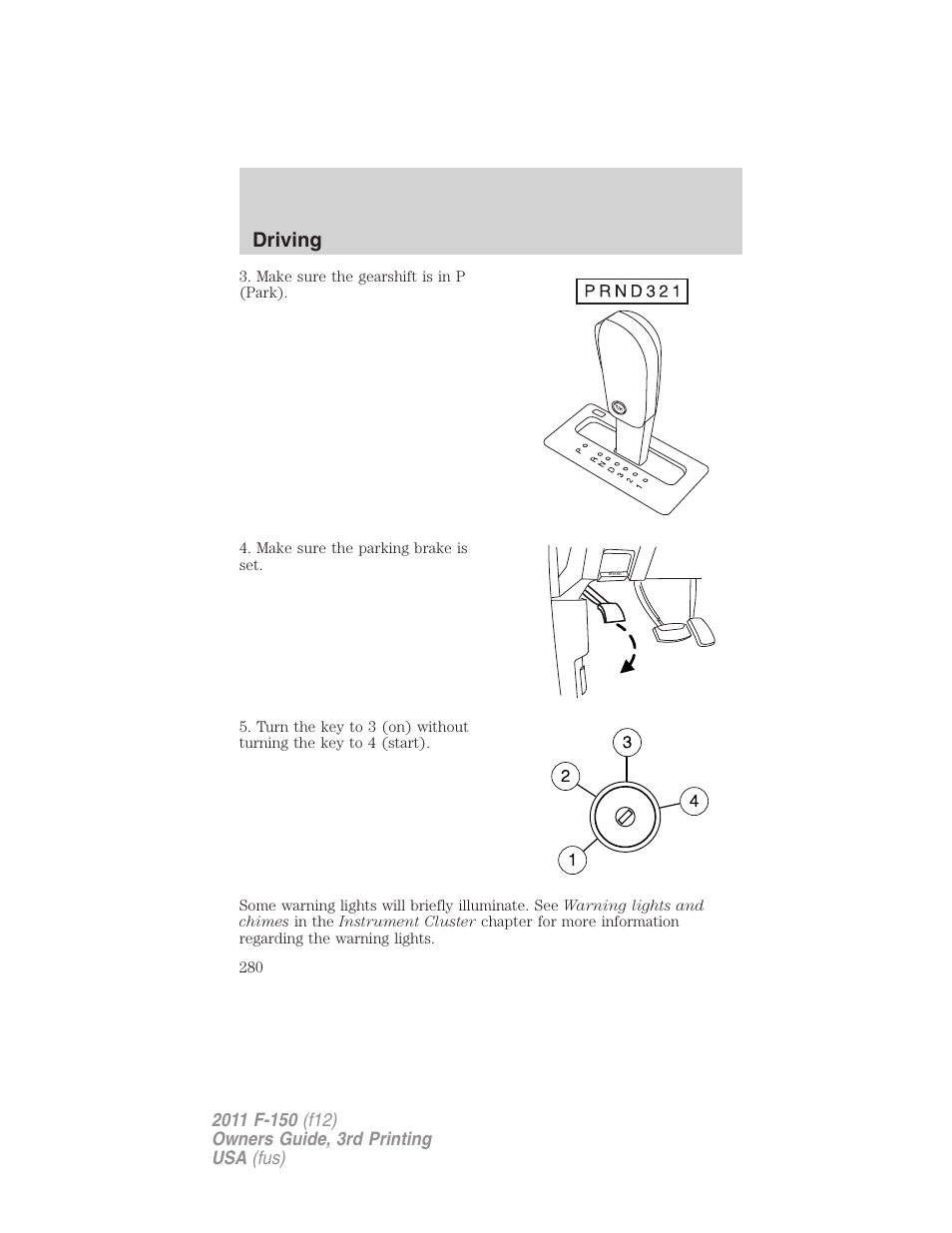 Driving | FORD 2011 F-150 v.3 User Manual | Page 280 / 464