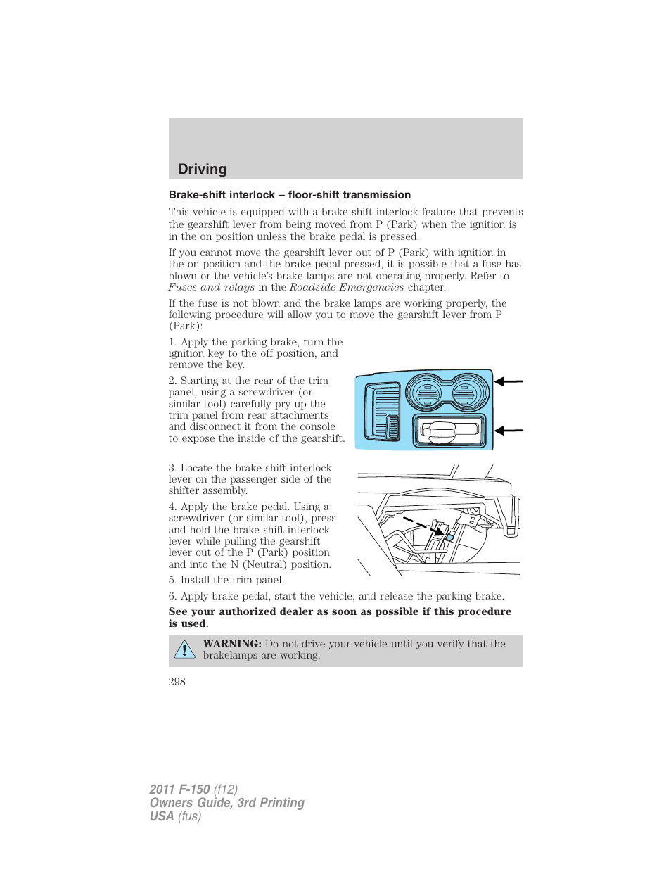 Brake-shift interlock – floor-shift transmission, Driving | FORD 2011 F-150 v.3 User Manual | Page 298 / 464