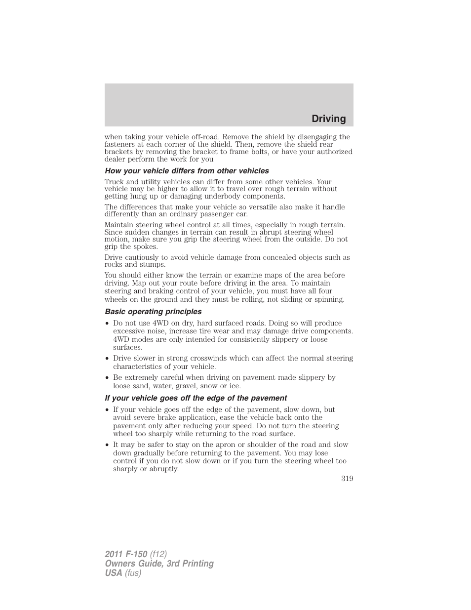 How your vehicle differs from other vehicles, Basic operating principles, If your vehicle goes off the edge of the pavement | Driving | FORD 2011 F-150 v.3 User Manual | Page 319 / 464