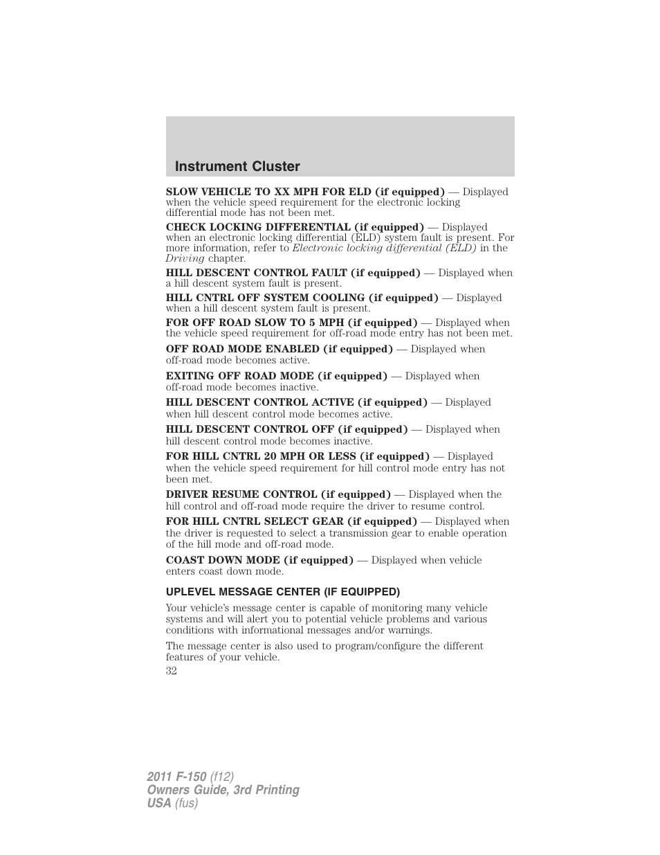 Uplevel message center (if equipped), Instrument cluster | FORD 2011 F-150 v.3 User Manual | Page 32 / 464