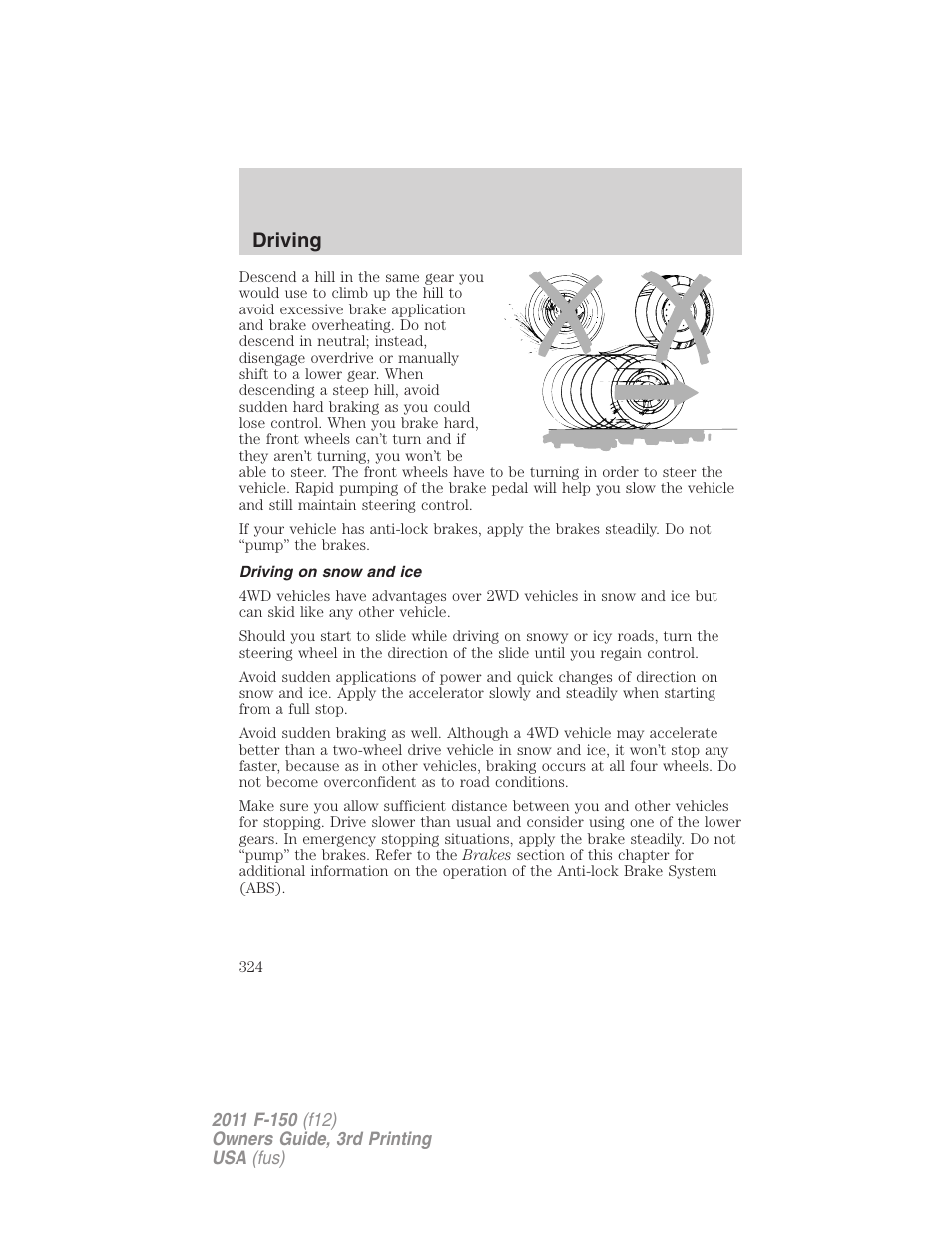 Driving on snow and ice, Driving | FORD 2011 F-150 v.3 User Manual | Page 324 / 464