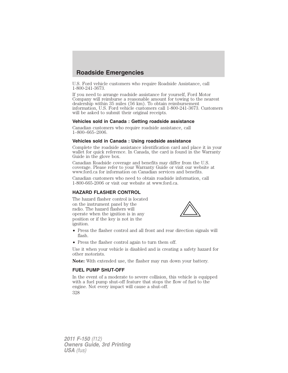 Hazard flasher control, Fuel pump shut-off, Roadside emergencies | FORD 2011 F-150 v.3 User Manual | Page 328 / 464