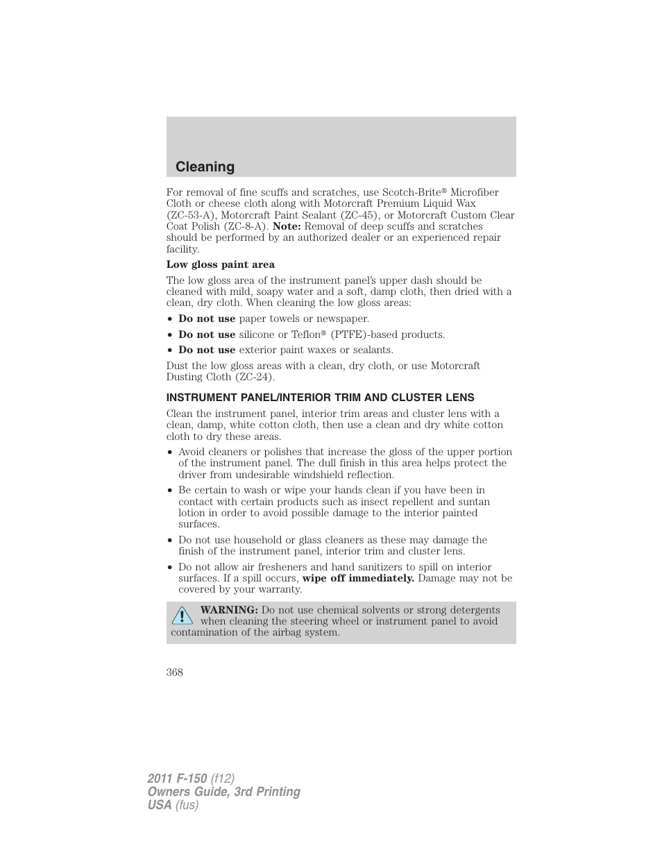 Instrument panel/interior trim and cluster lens, Cleaning | FORD 2011 F-150 v.3 User Manual | Page 368 / 464