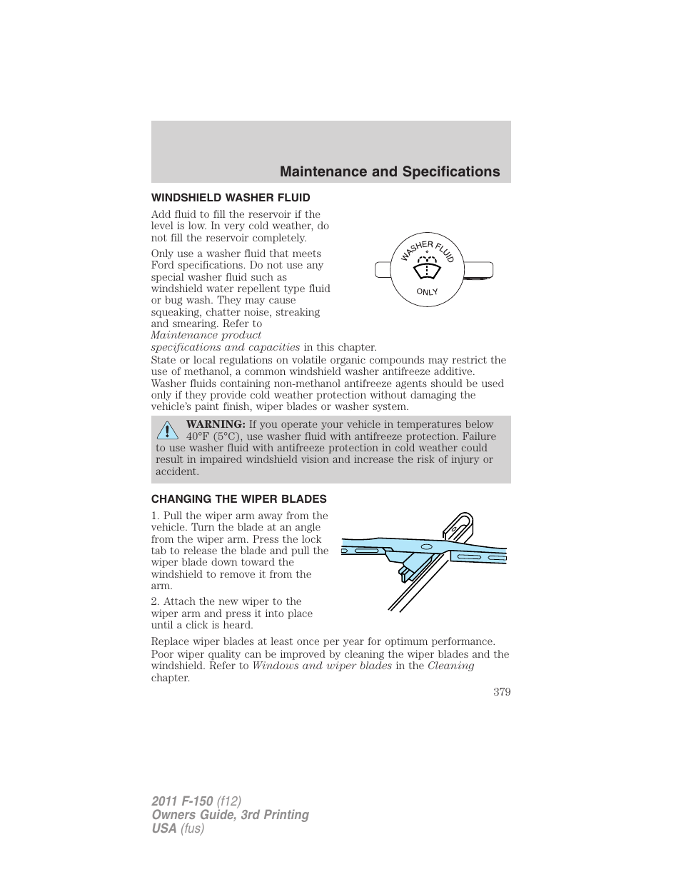Windshield washer fluid, Changing the wiper blades, Maintenance and specifications | FORD 2011 F-150 v.3 User Manual | Page 379 / 464