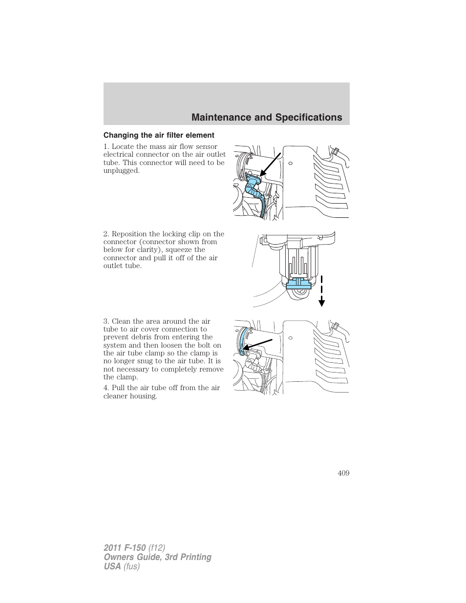 Changing the air filter element, Maintenance and specifications | FORD 2011 F-150 v.3 User Manual | Page 409 / 464