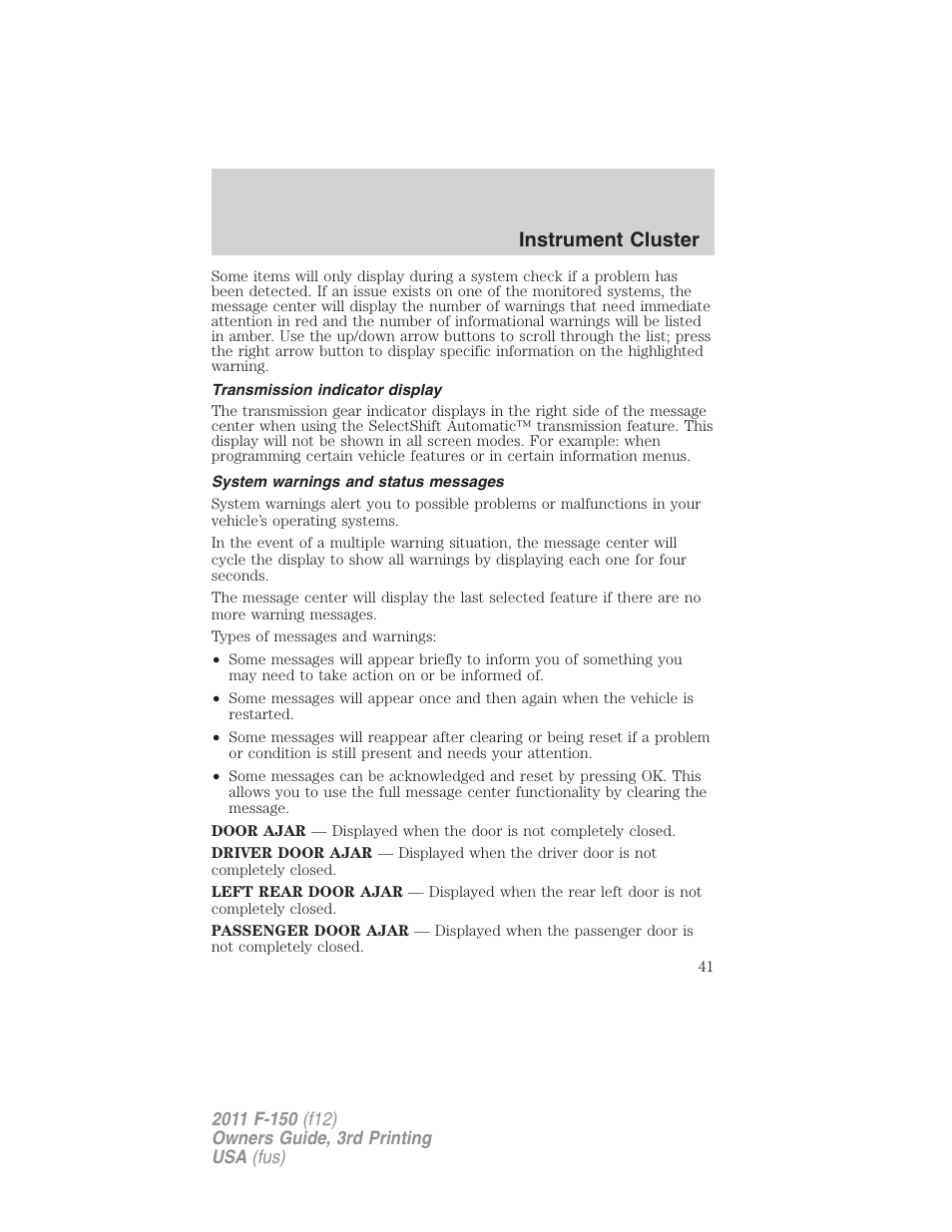 Transmission indicator display, System warnings and status messages, Instrument cluster | FORD 2011 F-150 v.3 User Manual | Page 41 / 464