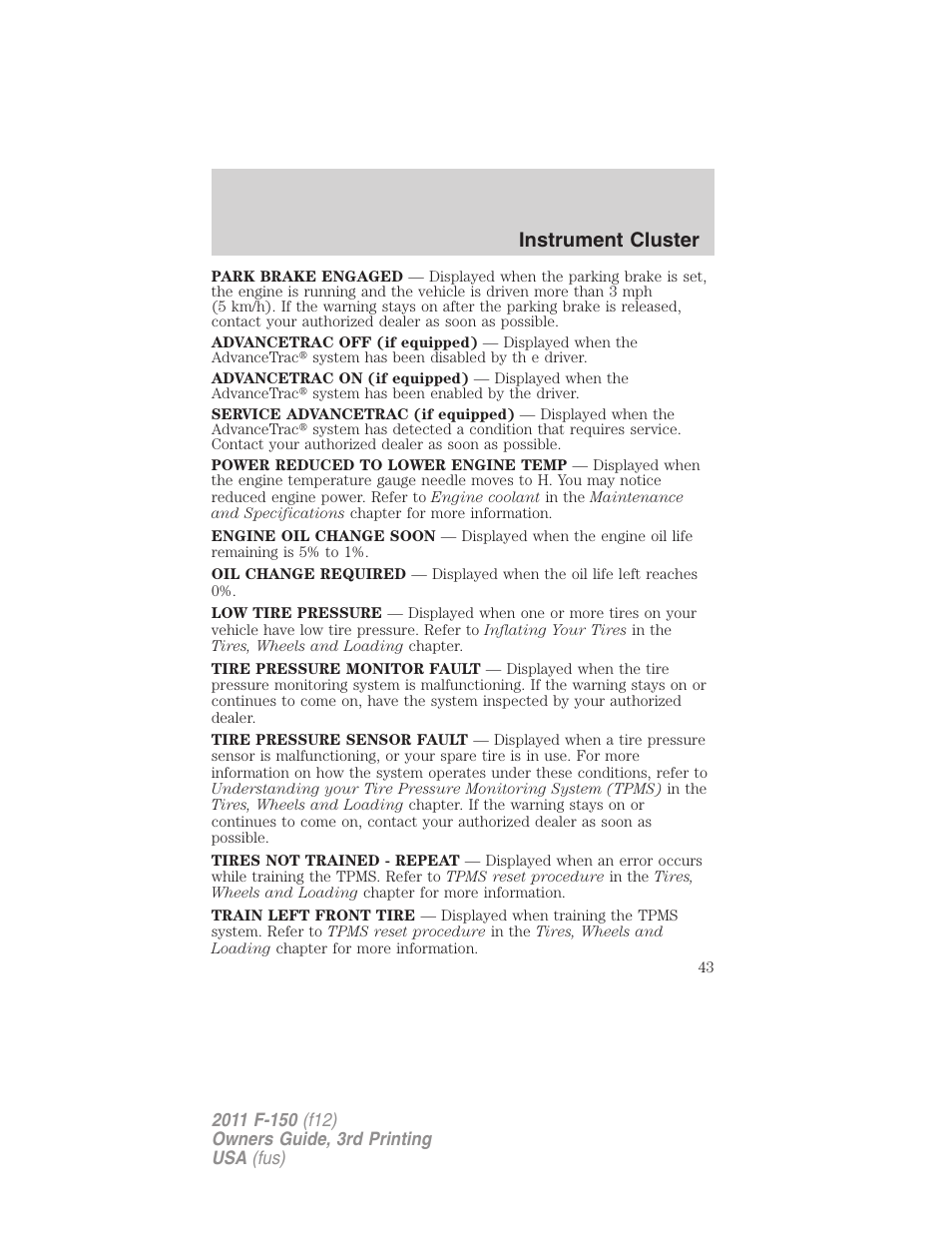 Instrument cluster | FORD 2011 F-150 v.3 User Manual | Page 43 / 464