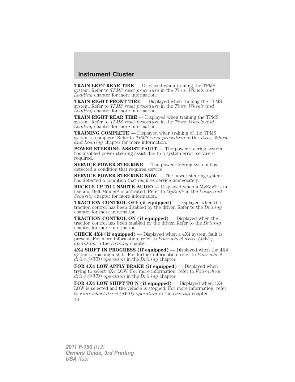 Instrument cluster | FORD 2011 F-150 v.3 User Manual | Page 44 / 464