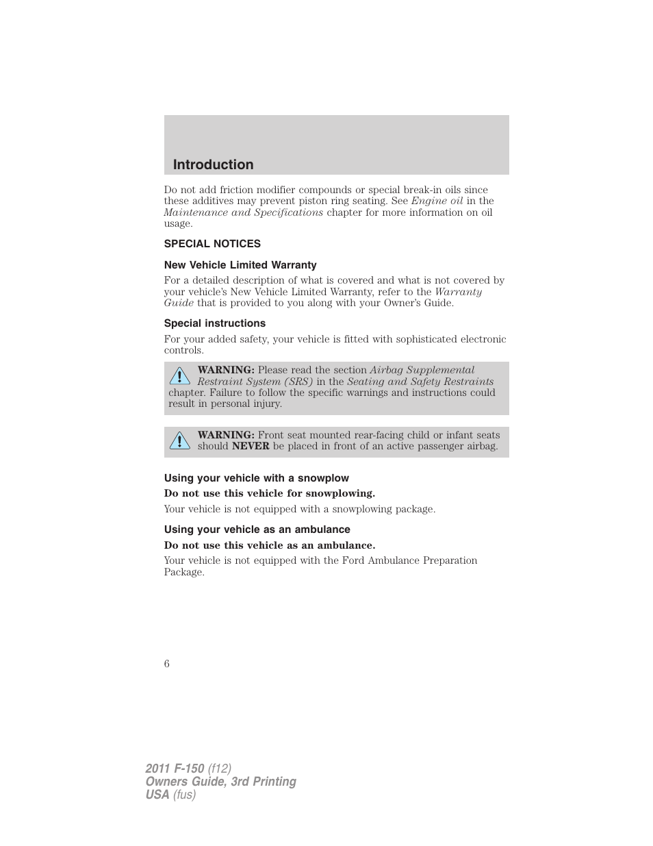 Special notices, New vehicle limited warranty, Special instructions | Using your vehicle with a snowplow, Using your vehicle as an ambulance, Introduction | FORD 2011 F-150 v.3 User Manual | Page 6 / 464