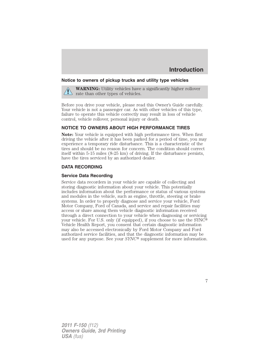 Notice to owners about high performance tires, Data recording, Service data recording | Introduction | FORD 2011 F-150 v.3 User Manual | Page 7 / 464