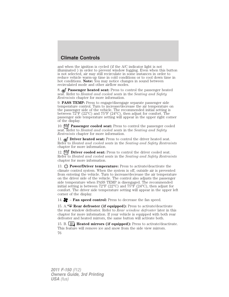 Climate controls | FORD 2011 F-150 v.3 User Manual | Page 76 / 464