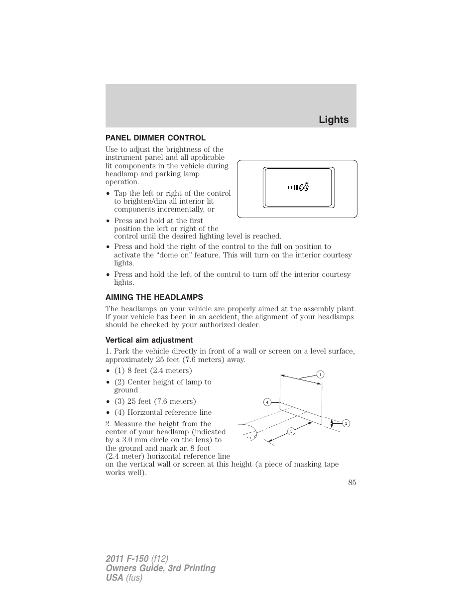 Panel dimmer control, Aiming the headlamps, Vertical aim adjustment | Lights | FORD 2011 F-150 v.3 User Manual | Page 85 / 464