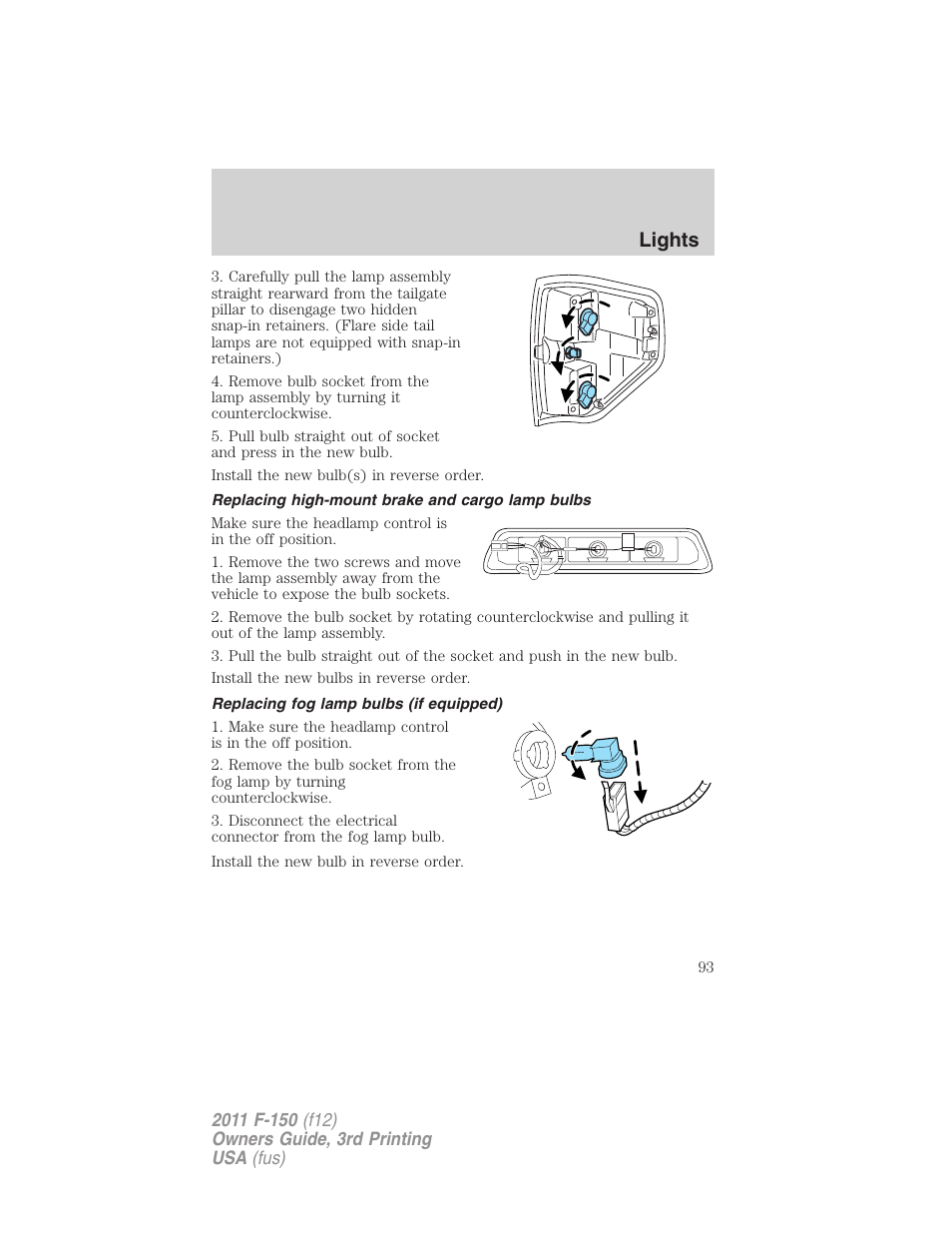Replacing high-mount brake and cargo lamp bulbs, Replacing fog lamp bulbs (if equipped), Lights | FORD 2011 F-150 v.3 User Manual | Page 93 / 464