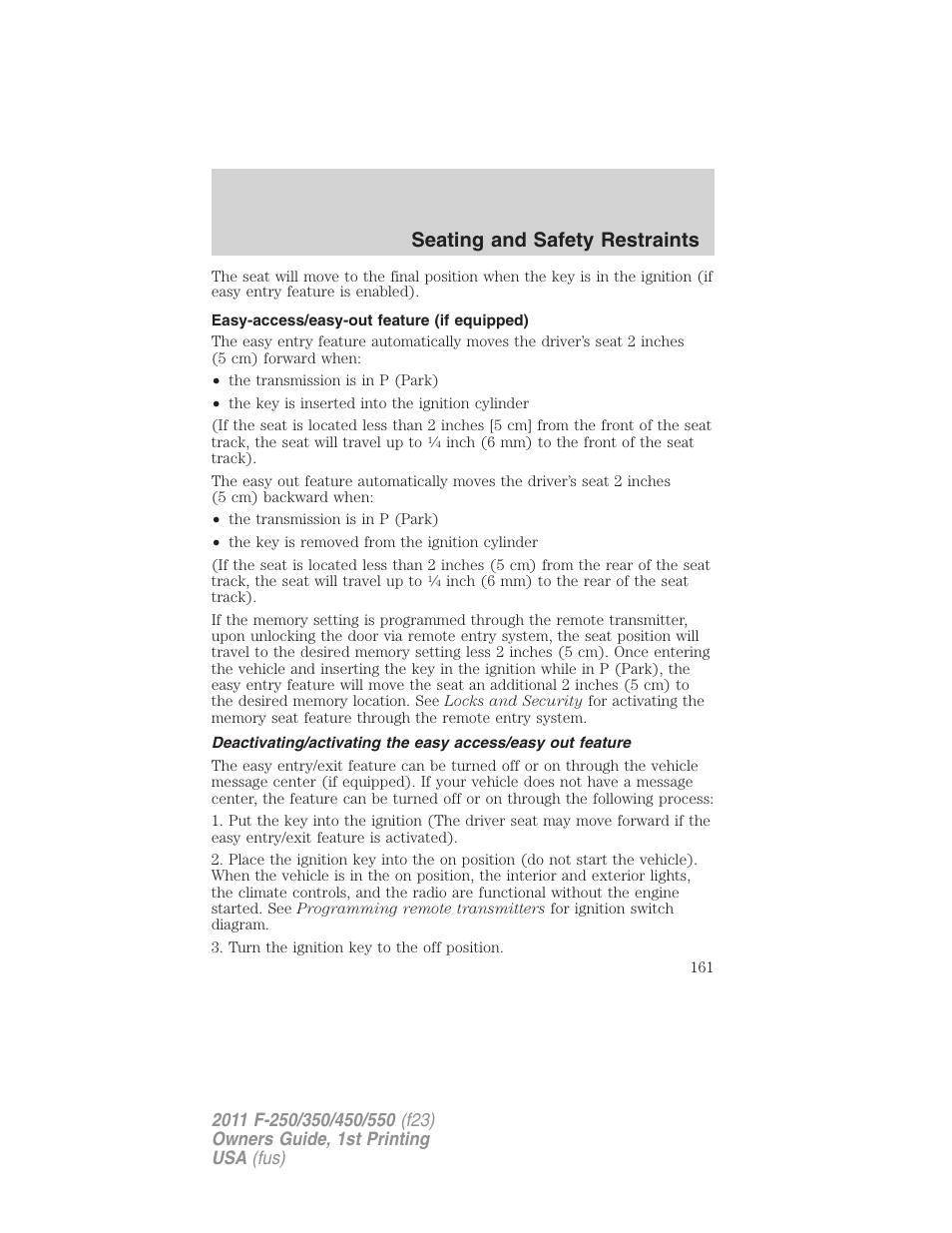 Easy-access/easy-out feature (if equipped), Seating and safety restraints | FORD 2011 F-550 v.1 User Manual | Page 161 / 441