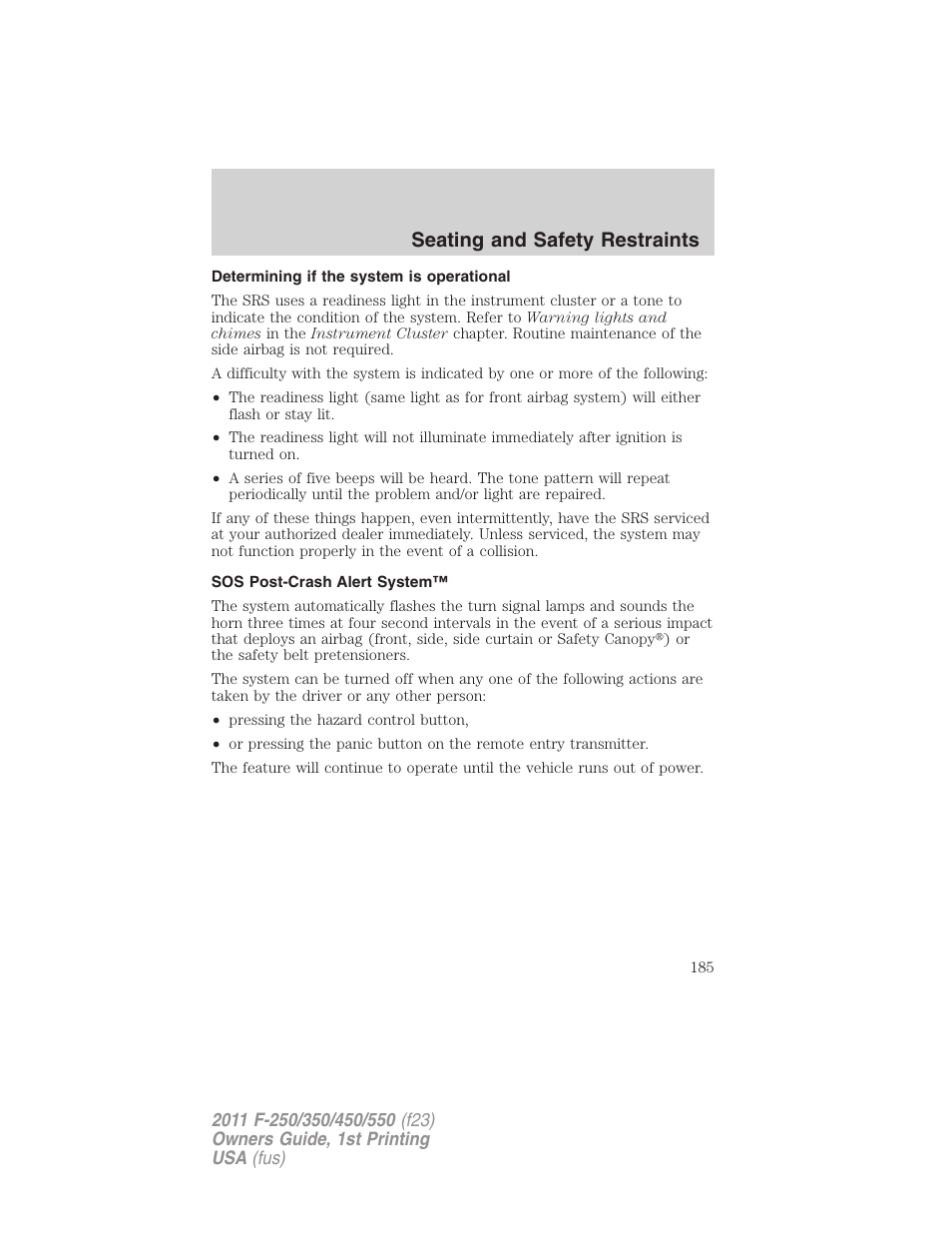 Determining if the system is operational, Sos post-crash alert system, Seating and safety restraints | FORD 2011 F-550 v.1 User Manual | Page 185 / 441