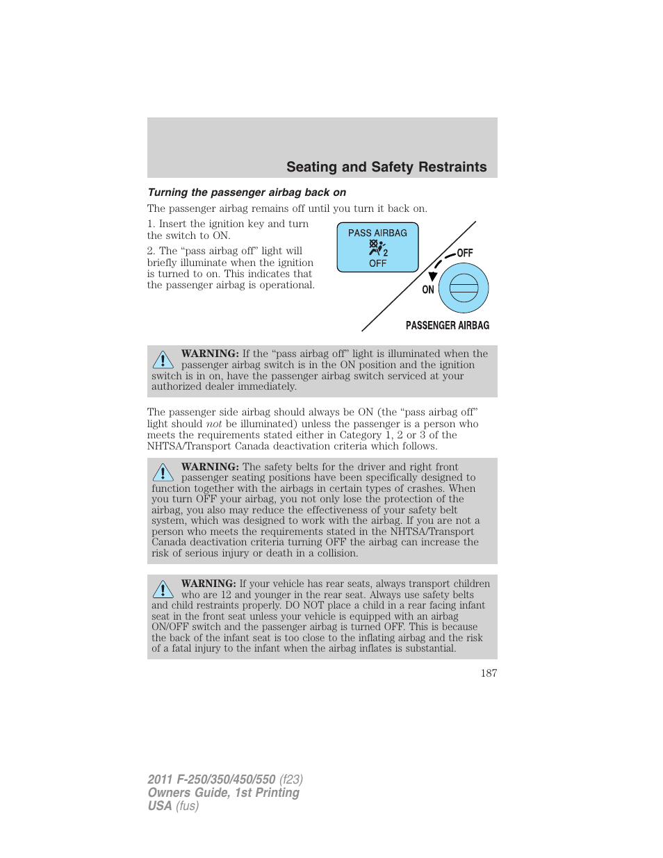 Turning the passenger airbag back on, Seating and safety restraints | FORD 2011 F-550 v.1 User Manual | Page 187 / 441