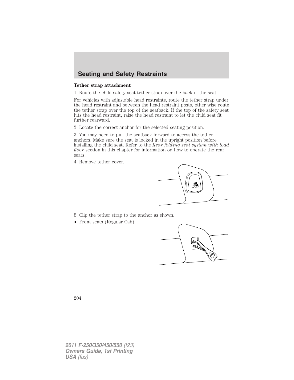 Seating and safety restraints | FORD 2011 F-550 v.1 User Manual | Page 204 / 441