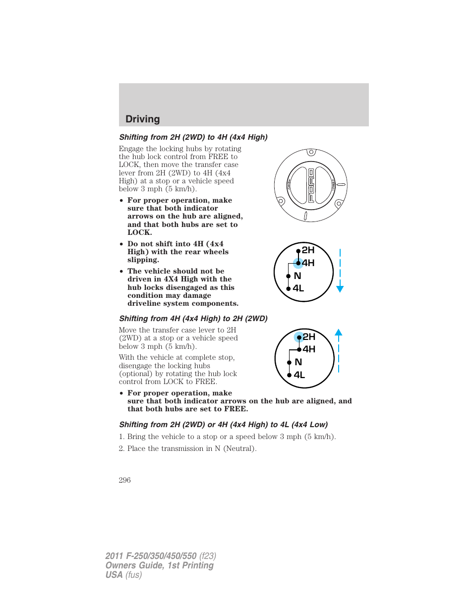 Shifting from 2h (2wd) to 4h (4x4 high), Shifting from 4h (4x4 high) to 2h (2wd), Driving | FORD 2011 F-550 v.1 User Manual | Page 296 / 441