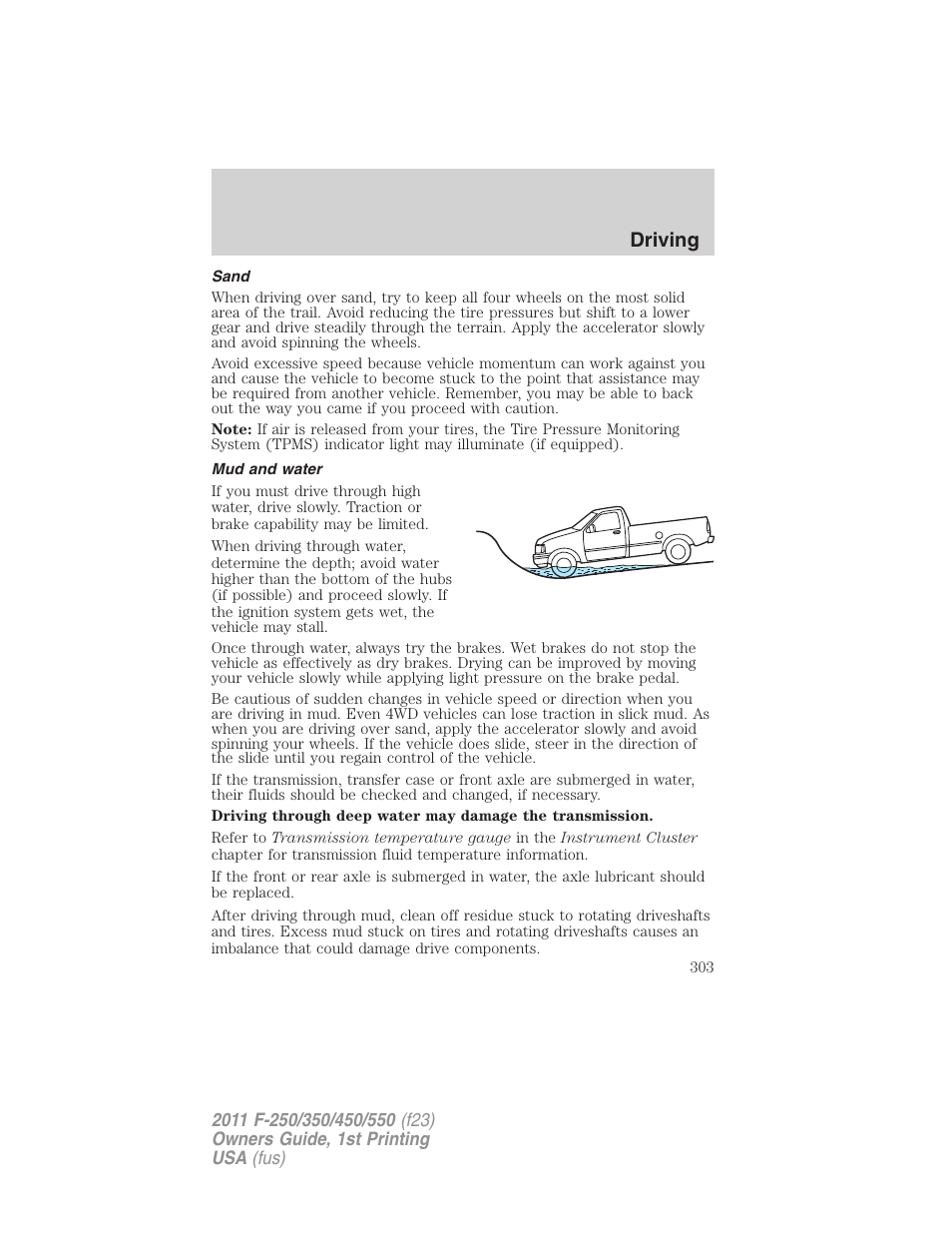 Sand, Mud and water, Driving | FORD 2011 F-550 v.1 User Manual | Page 303 / 441
