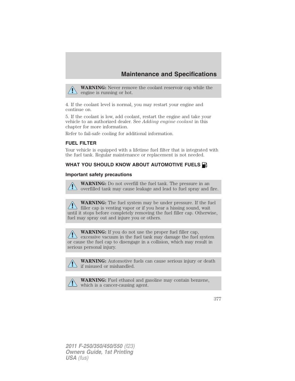 Fuel filter, What you should know about automotive fuels, Important safety precautions | Fuel information, Maintenance and specifications | FORD 2011 F-550 v.1 User Manual | Page 377 / 441