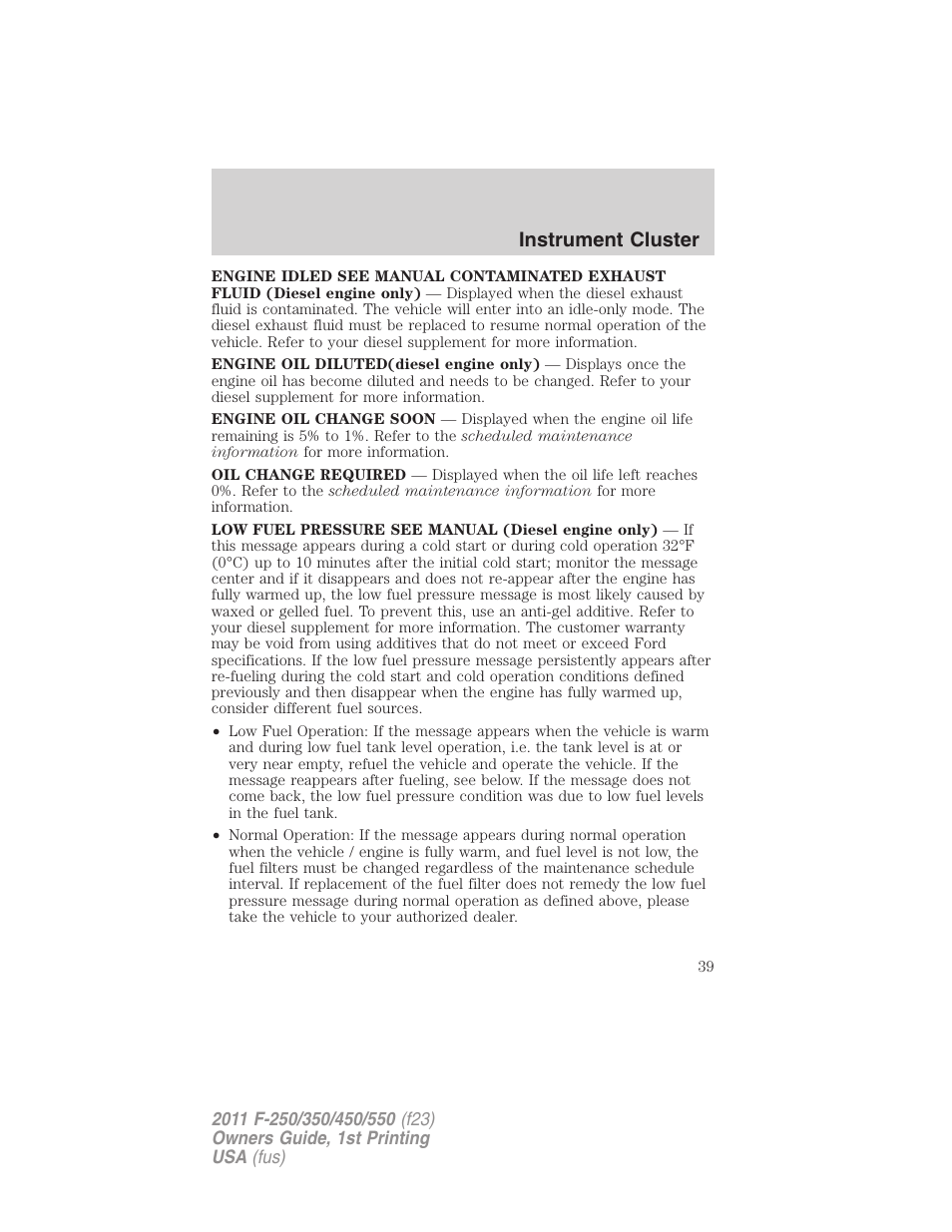 Instrument cluster | FORD 2011 F-550 v.1 User Manual | Page 39 / 441