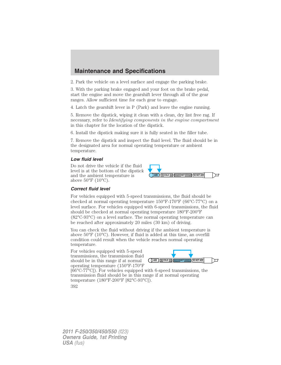 Low fluid level, Correct fluid level, Maintenance and specifications | FORD 2011 F-550 v.1 User Manual | Page 392 / 441