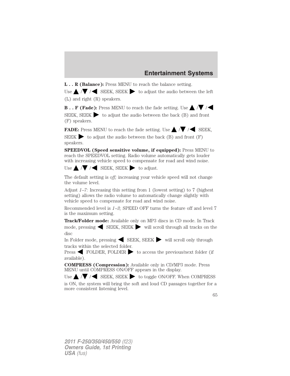 Entertainment systems | FORD 2011 F-550 v.1 User Manual | Page 65 / 441