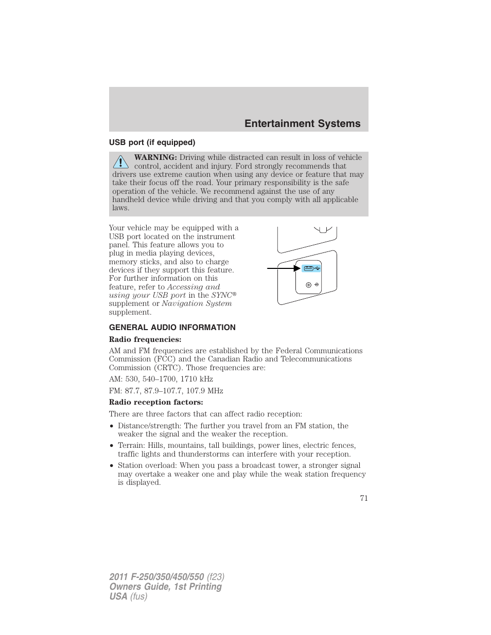 Usb port (if equipped), General audio information, Usb port | Entertainment systems | FORD 2011 F-550 v.1 User Manual | Page 71 / 441