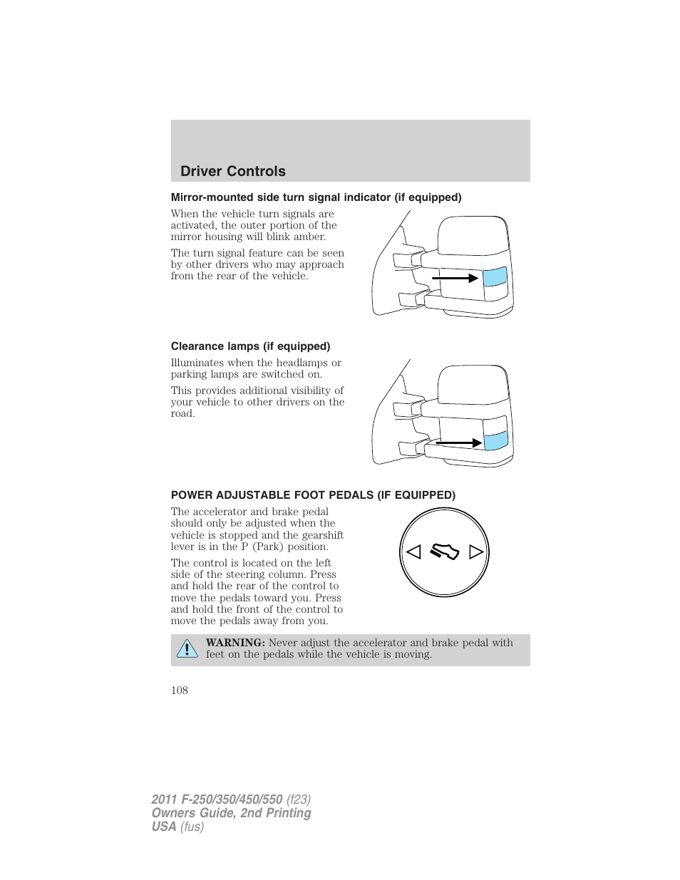 Clearance lamps (if equipped), Power adjustable foot pedals (if equipped), Driver controls | FORD 2011 F-550 v.2 User Manual | Page 108 / 448