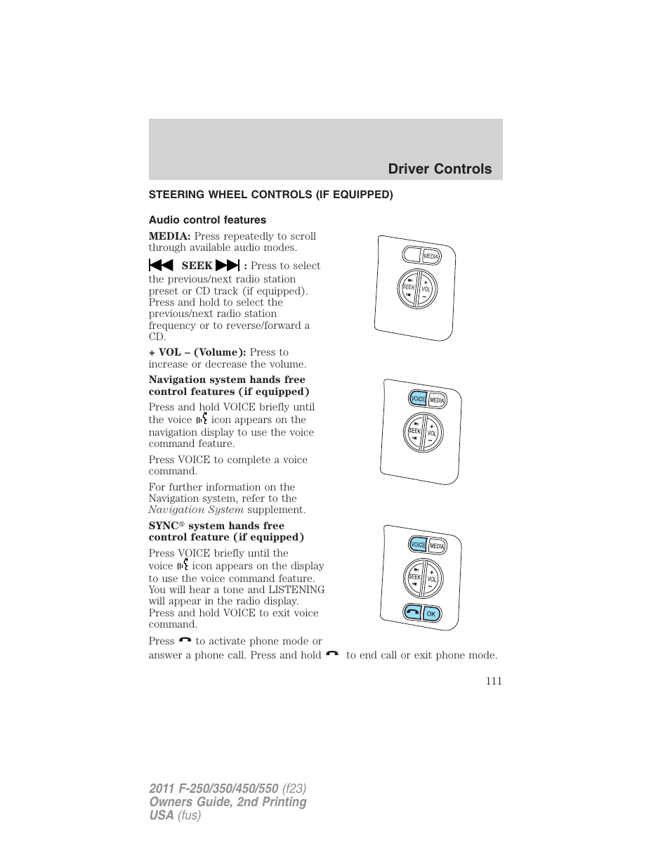 Steering wheel controls (if equipped), Audio control features, Driver controls | FORD 2011 F-550 v.2 User Manual | Page 111 / 448