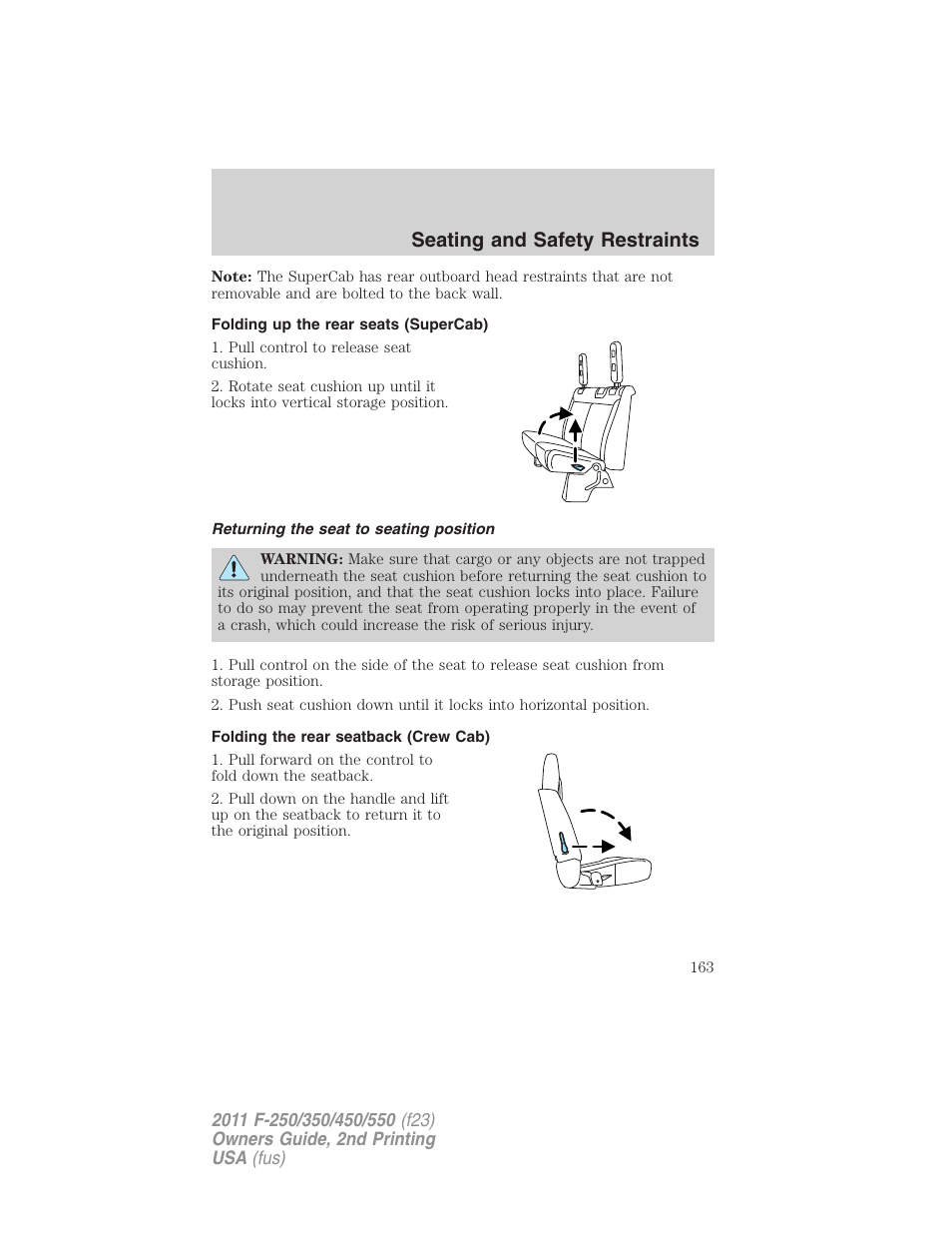 Folding up the rear seats (supercab), Returning the seat to seating position, Folding the rear seatback (crew cab) | Seating and safety restraints | FORD 2011 F-550 v.2 User Manual | Page 163 / 448