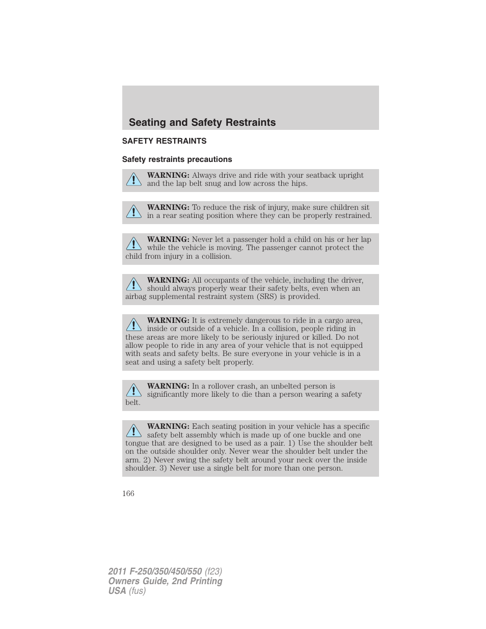 Safety restraints, Safety restraints precautions, Seating and safety restraints | FORD 2011 F-550 v.2 User Manual | Page 166 / 448
