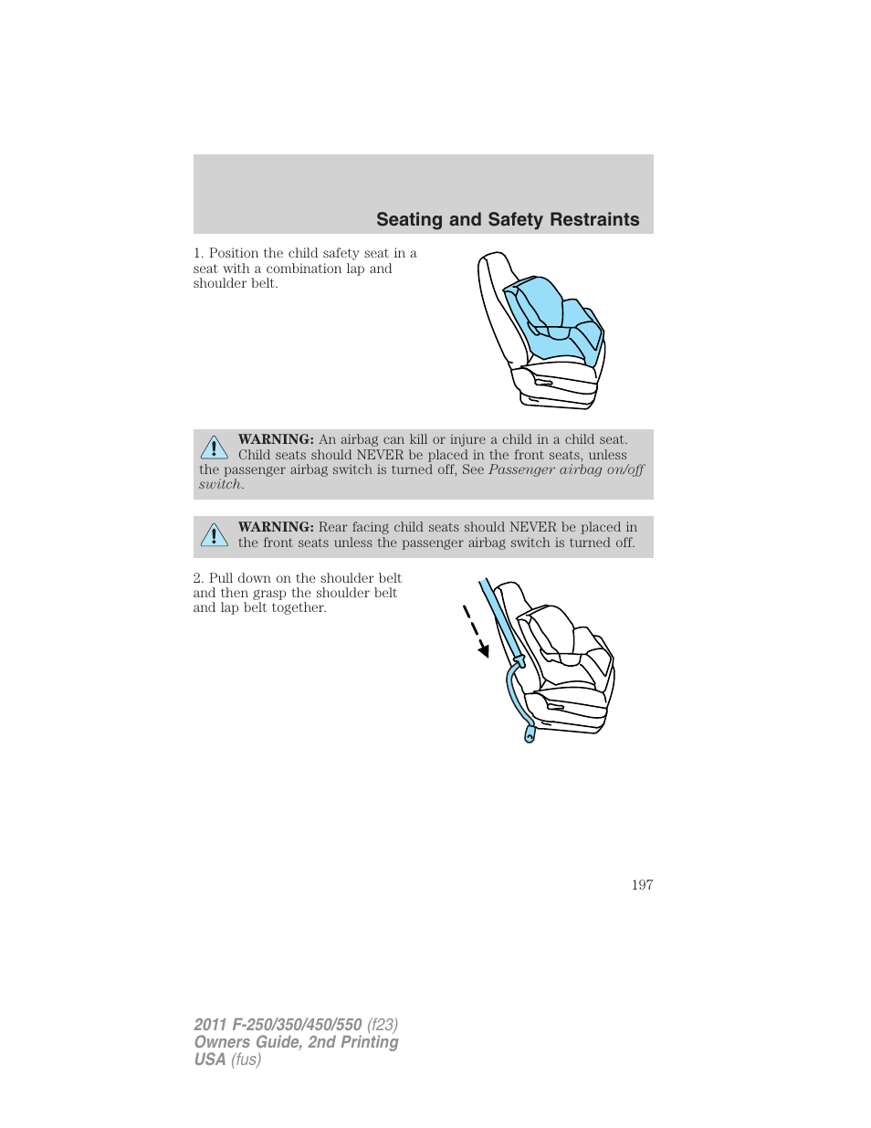 Seating and safety restraints | FORD 2011 F-550 v.2 User Manual | Page 197 / 448