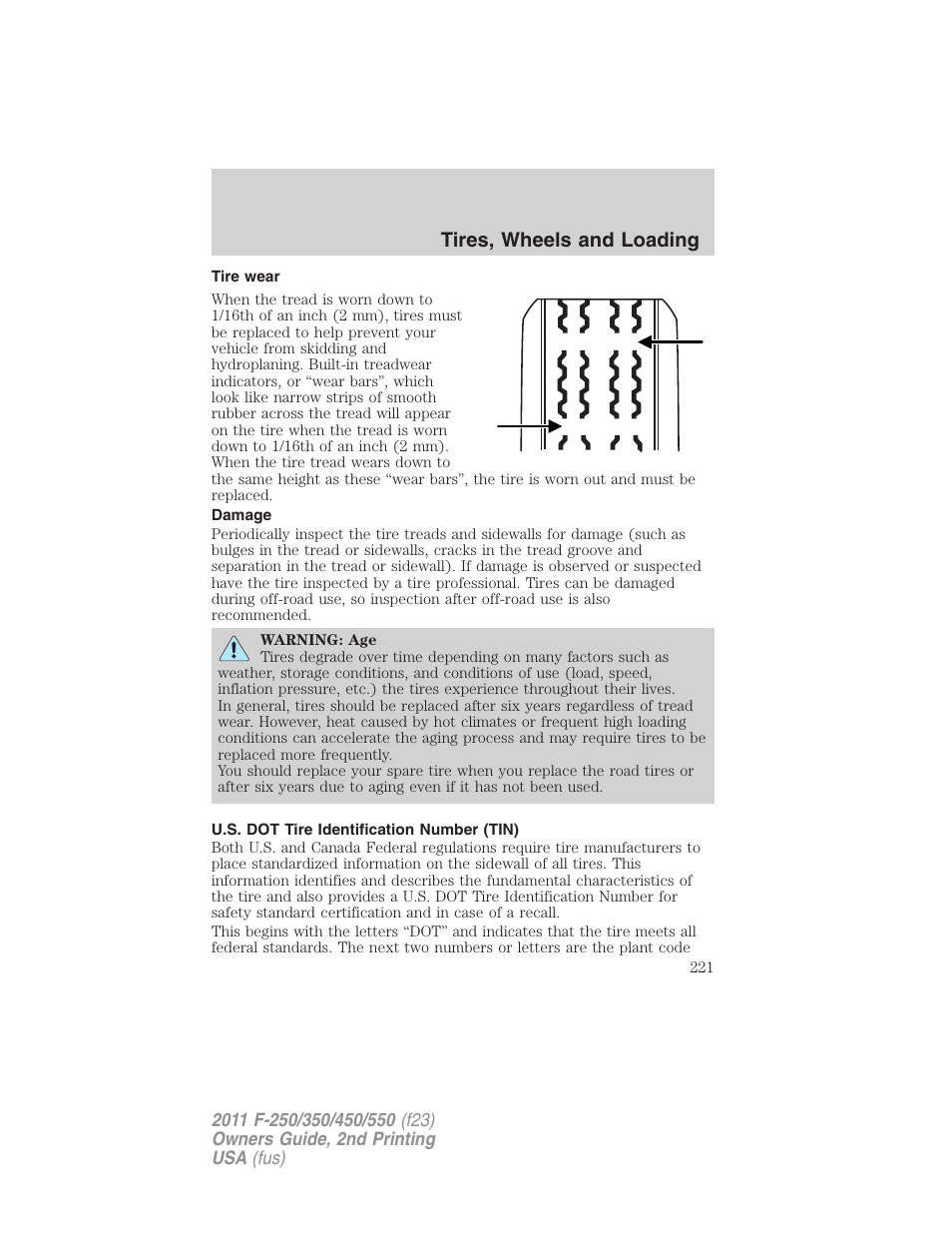Tire wear, Damage, U.s. dot tire identification number (tin) | Tires, wheels and loading | FORD 2011 F-550 v.2 User Manual | Page 221 / 448