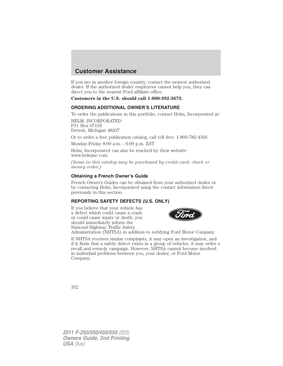Ordering additional owner’s literature, Obtaining a french owner’s guide, Reporting safety defects (u.s. only) | Customer assistance | FORD 2011 F-550 v.2 User Manual | Page 352 / 448