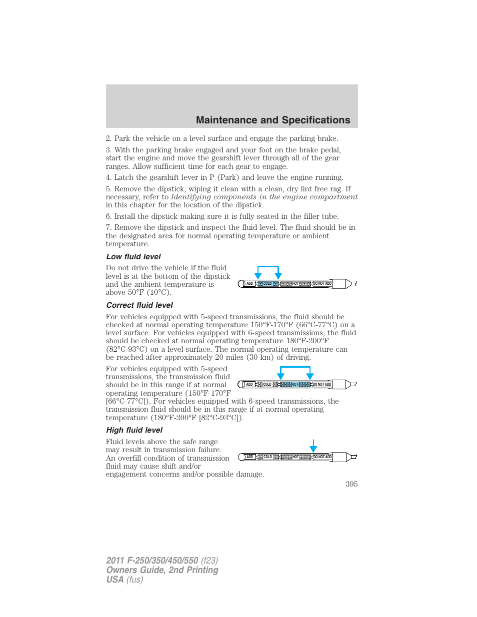 Low fluid level, Correct fluid level, High fluid level | Maintenance and specifications | FORD 2011 F-550 v.2 User Manual | Page 395 / 448