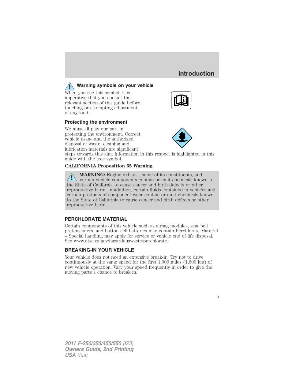 Warning symbols on your vehicle, Protecting the environment, Perchlorate material | Breaking-in your vehicle, Introduction | FORD 2011 F-550 v.2 User Manual | Page 5 / 448