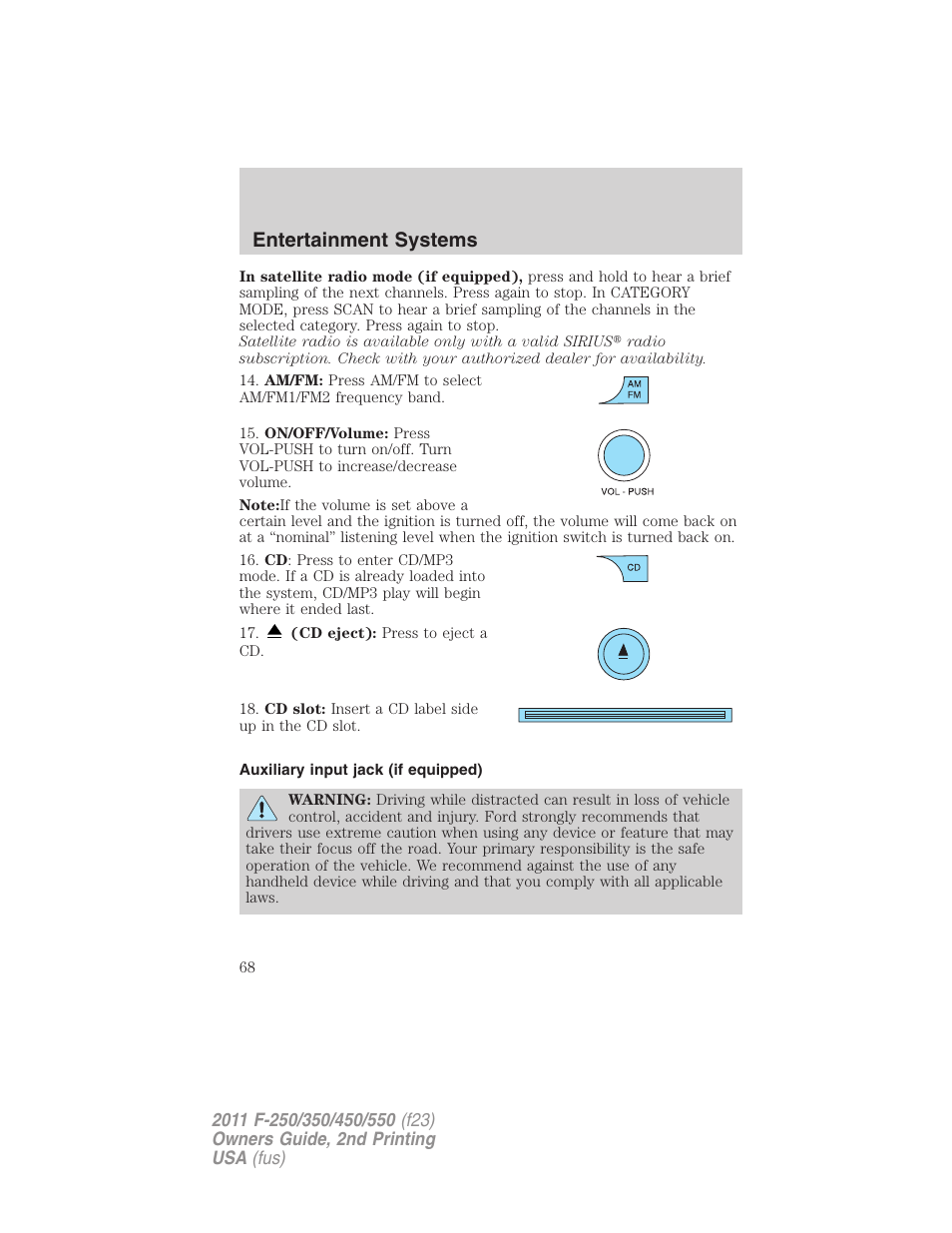 Auxiliary input jack (if equipped), Auxiliary input jack, Entertainment systems | FORD 2011 F-550 v.2 User Manual | Page 68 / 448