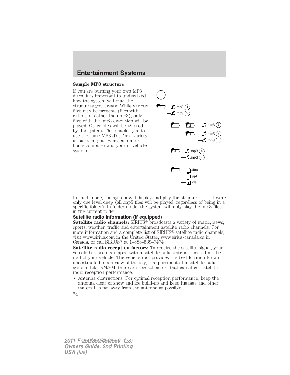 Satellite radio information (if equipped), Satellite radio information, Entertainment systems | FORD 2011 F-550 v.2 User Manual | Page 74 / 448
