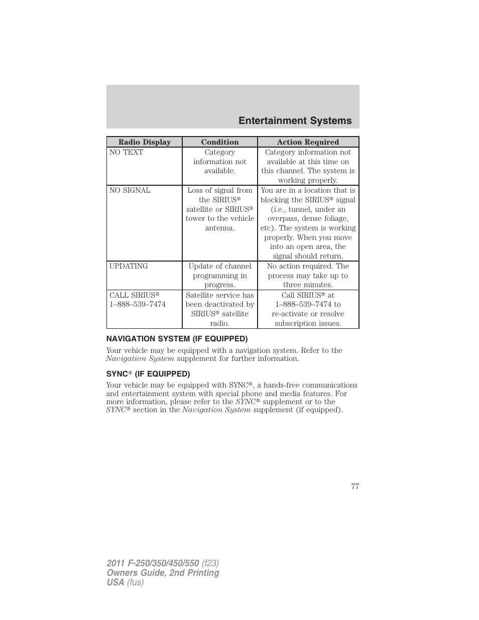 Navigation system (if equipped), Sync (if equipped), Navigation system | Sync, Entertainment systems | FORD 2011 F-550 v.2 User Manual | Page 77 / 448