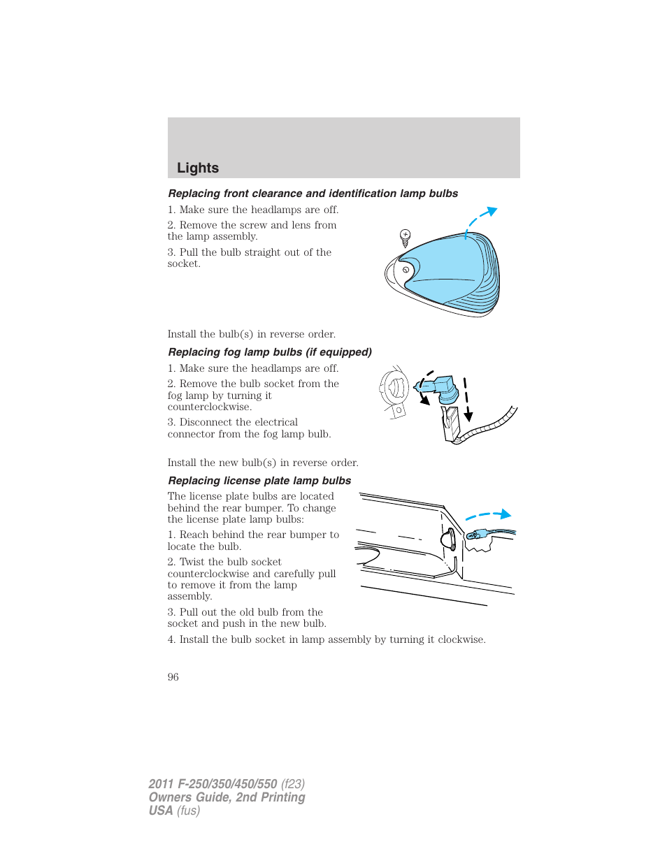 Replacing fog lamp bulbs (if equipped), Replacing license plate lamp bulbs, Lights | FORD 2011 F-550 v.2 User Manual | Page 96 / 448