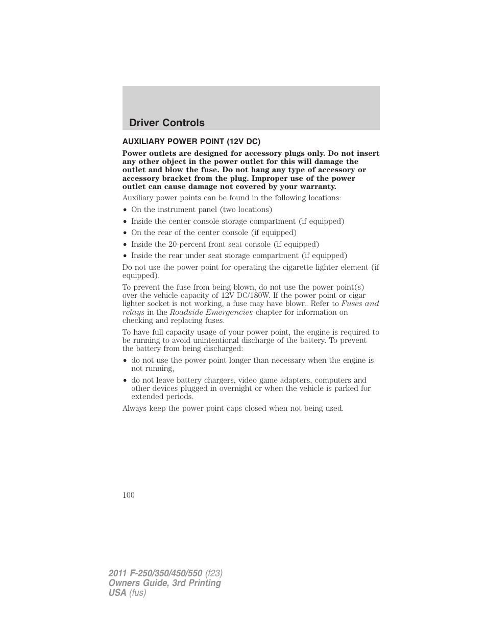 Auxiliary power point (12v dc), Driver controls | FORD 2011 F-550 v.3 User Manual | Page 100 / 442