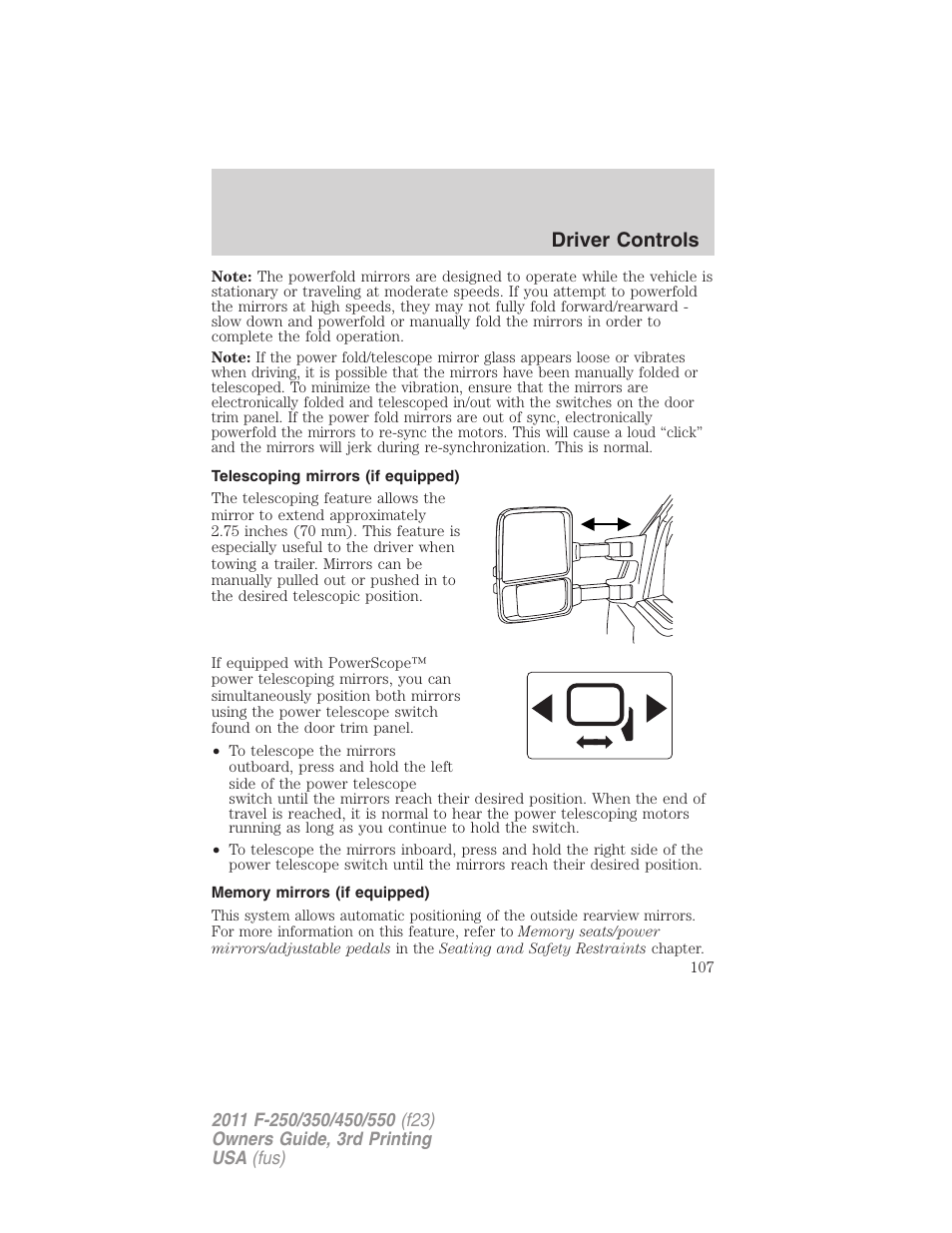 Telescoping mirrors (if equipped), Memory mirrors (if equipped), Driver controls | FORD 2011 F-550 v.3 User Manual | Page 107 / 442