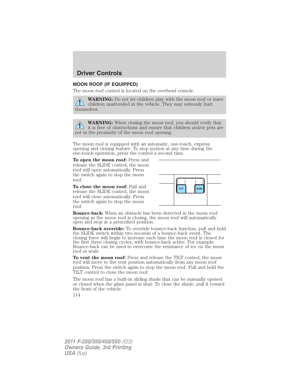 Moon roof (if equipped), Driver controls | FORD 2011 F-550 v.3 User Manual | Page 114 / 442