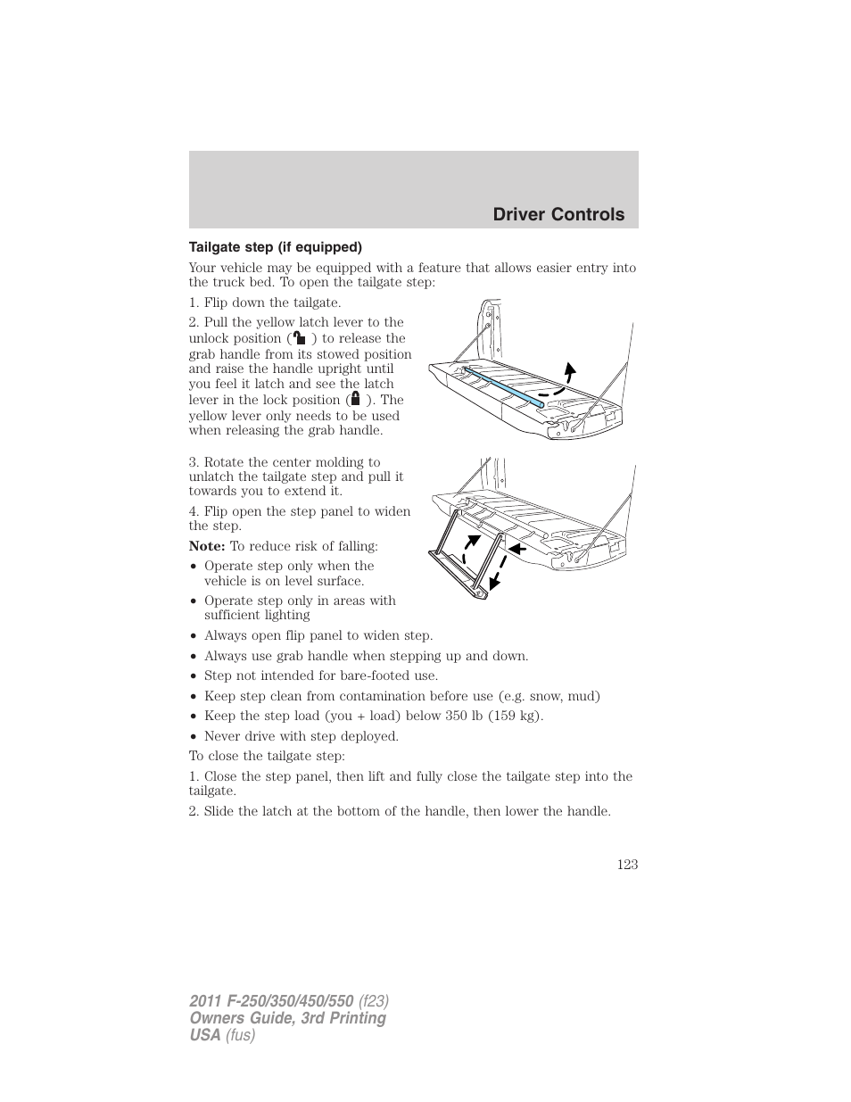 Tailgate step (if equipped), Driver controls | FORD 2011 F-550 v.3 User Manual | Page 123 / 442