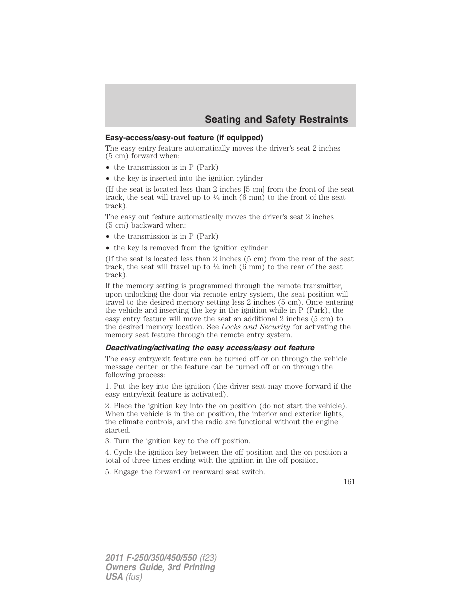 Easy-access/easy-out feature (if equipped), Seating and safety restraints | FORD 2011 F-550 v.3 User Manual | Page 161 / 442