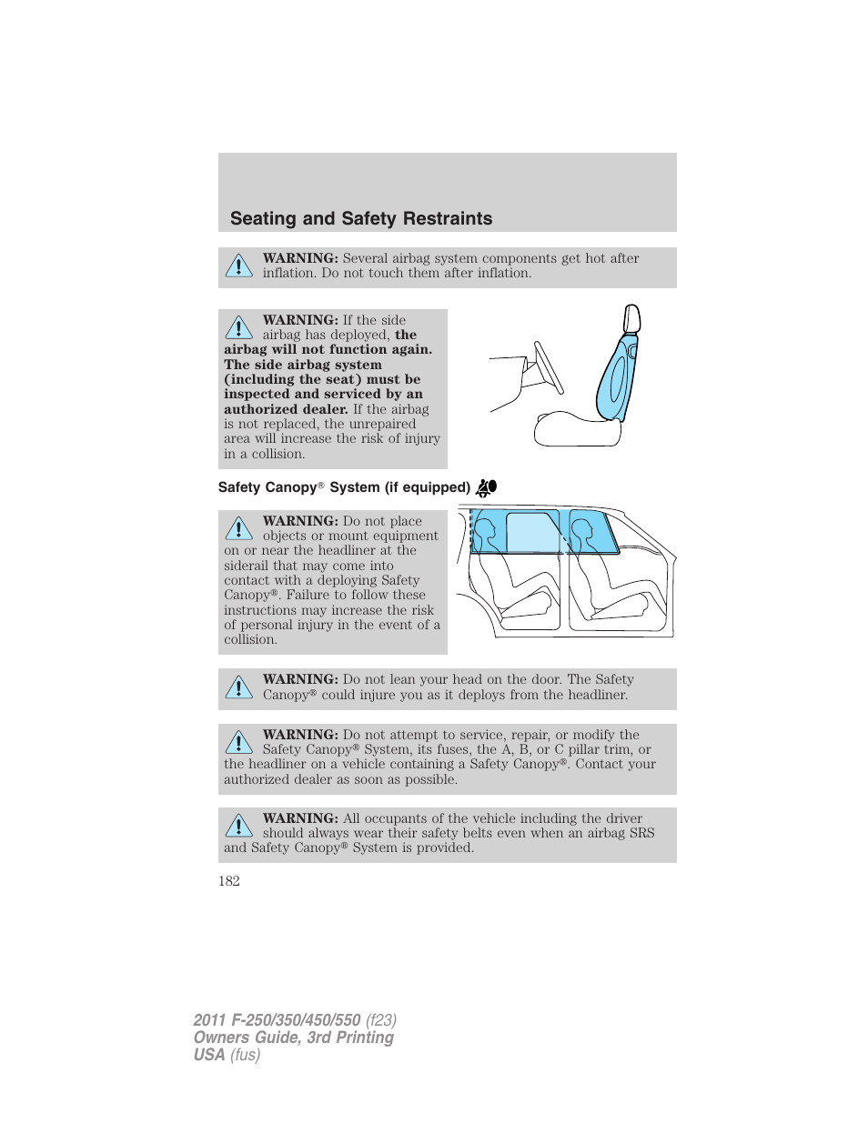 Safety canopy system (if equipped), Seating and safety restraints | FORD 2011 F-550 v.3 User Manual | Page 182 / 442