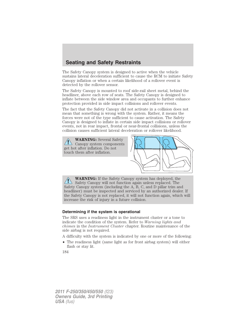 Determining if the system is operational, Seating and safety restraints | FORD 2011 F-550 v.3 User Manual | Page 184 / 442